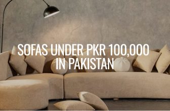 best Sofas Under PKR 100,000 in Pakistan